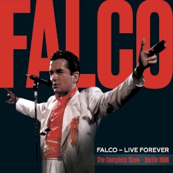 Live Forever (The Complete Show - Berlin 1986)