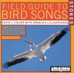 Stokes Field Guide to Bird Songs: Western Region