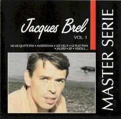 Jacques Brel, Vol. 1