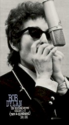 The Bootleg Series, Volumes 1–3: 1961–1991: Rare and Unreleased