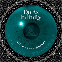 Alive / Iron Hornet