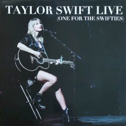 Taylor Swift Live (One for the Swifties)