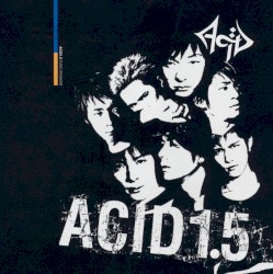 ACID 1.5 ～Punk Drunker～