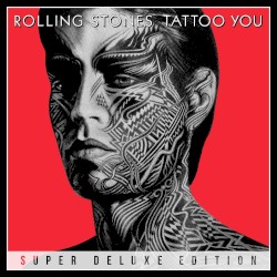 Tattoo You (super deluxe edition)