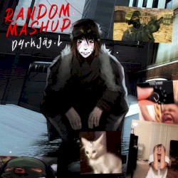 Random Mashup (FK EAR S҈U҈F҈F҈E҈R҈I҈N҈G҈)
