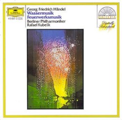 Water Music / Music for the Royal Fireworks