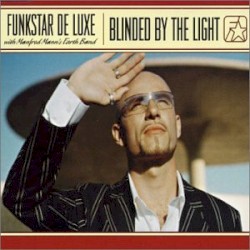 Blinded by the Light