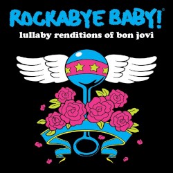 Lullaby Renditions of Bon Jovi