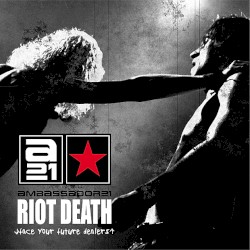 Riot Death (Face Your Future Dealers)