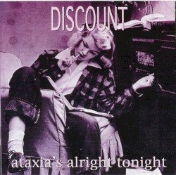 Ataxia's Alright Tonight