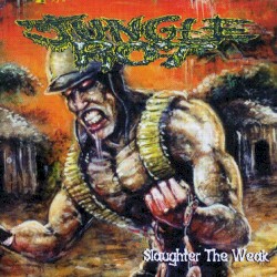 Slaughter the Weak