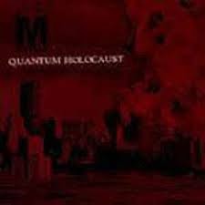 Quantum Holocaust: World Domination