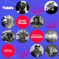 Brutal Macala (Remix QECHUABOi)