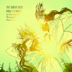 The Great Acid Folk Swindle