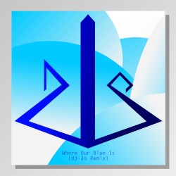Where Our Blue Is (dj-Jo remix)