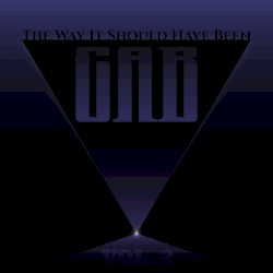 The Way It Should Have Been Vol. 2