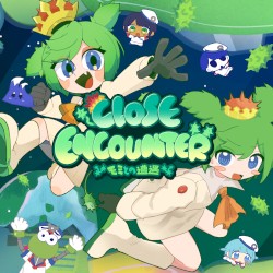 CLOSE ENCOUNTER 〜 モミとの遭遇 〜