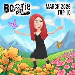 Bootie Mashup Top 10 – March 2026