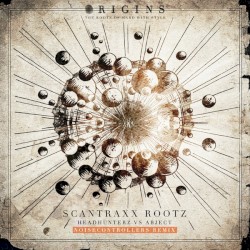 Scantraxx Rootz (Noisecontrollers remix)