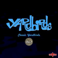 Classic Yardbirds, Vol.1