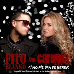 Si no me dan de beber