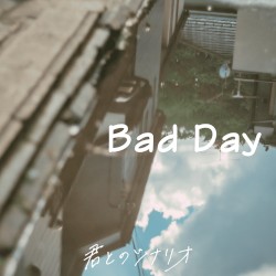 Bad Day