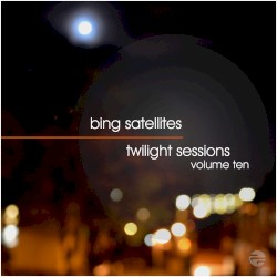 Twilight Sessions, Volume 10