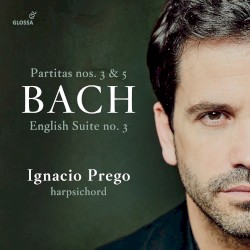 Partitas nos. 3 & 5 / English Suite no. 3
