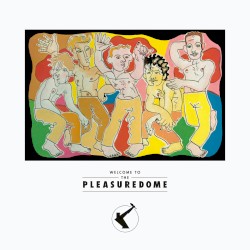 Welcome to the Pleasuredome