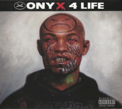 Onyx 4 Life