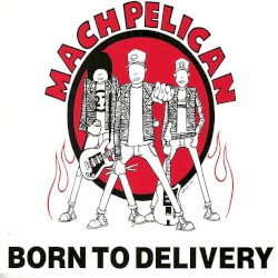 Born to Delivery