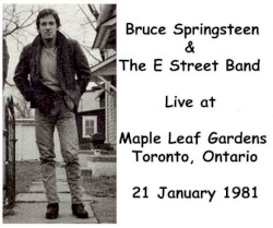 Live at Maple Leaf Gardens, Toronto Ontario: 21 January 1981