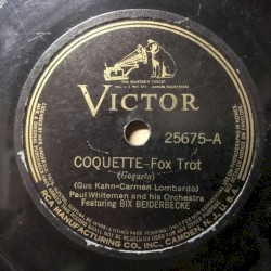 Coquette / There Ain’t No Sweet Man That’s Worth the Salt of My Tears