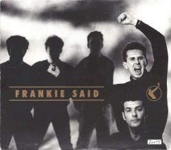 Frankie Said: The Very Best of Frankie Goes to Hollywood