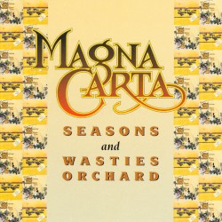 Seasons / Songs From Wasties Orchard