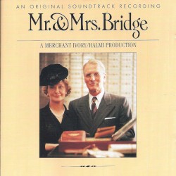 Mr. & Mrs. Bridge: An Original Soundtrack Recording