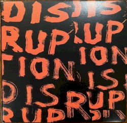 Disruption