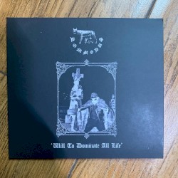 Will to Dominate All Life