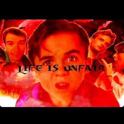 LIFE IS UNFAIR Vol. 1