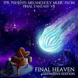 Final Heaven: Melancholy Music From Final Fantasy VII
