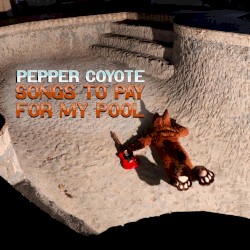 Songs to Pay for My Pool