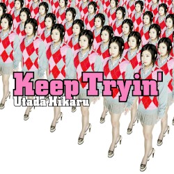 Keep Tryin'