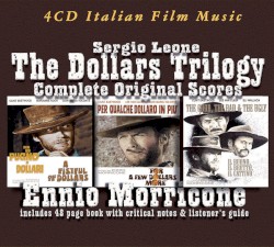 The Dollars Trilogy: Complete Original Scores