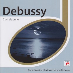 Claire de lune: Die schönsten Klavierwerke von Debussy