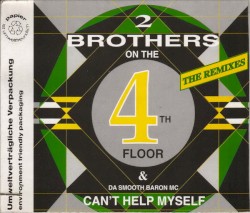 Can’t Help Myself (The Remixes)