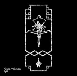 Abiuro / False Gods Split