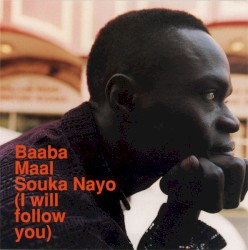 Souka Nayo (I Will Follow You)