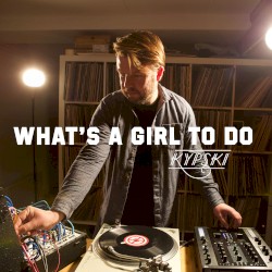 What’s a Girl to Do (Live Syntablism Flip)