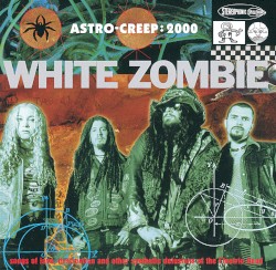 Astro‐Creep: 2000: Songs of Love, Destruction and Other Synthetic Delusions of the Electric Head