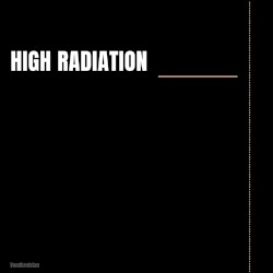 High Radiation